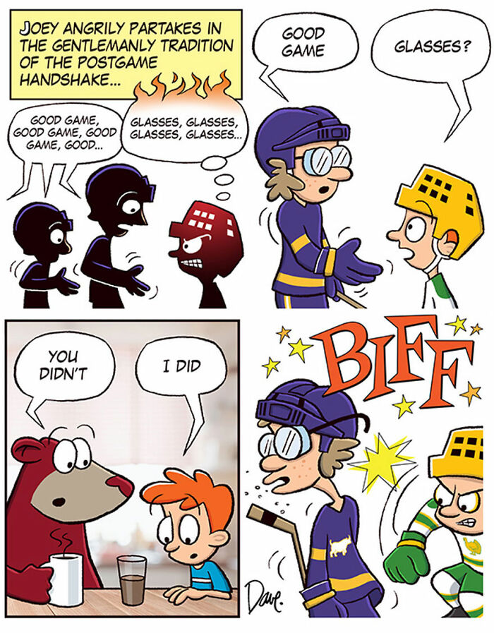 Comic strip featuring Planey Joey playing hockey, shaking hands, and a surprising encounter with another character. Comic strip featuring Planey Joey playing hockey, shaking hands, and a surprising encounter with another character.