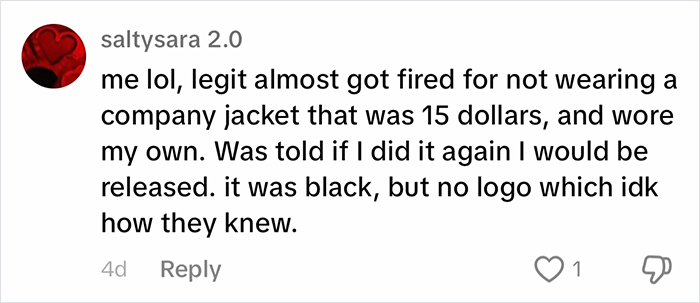 Comment about outfit deemed inappropriate at work for not wearing a company jacket, with risk of termination. Comment about outfit deemed inappropriate at work for not wearing a company jacket, with risk of termination.