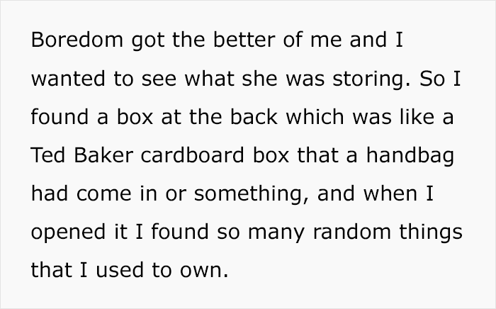 Text about finding a creepy box in girlfriend's wardrobe with old personal items inside. Text about finding a creepy box in girlfriend's wardrobe with old personal items inside.