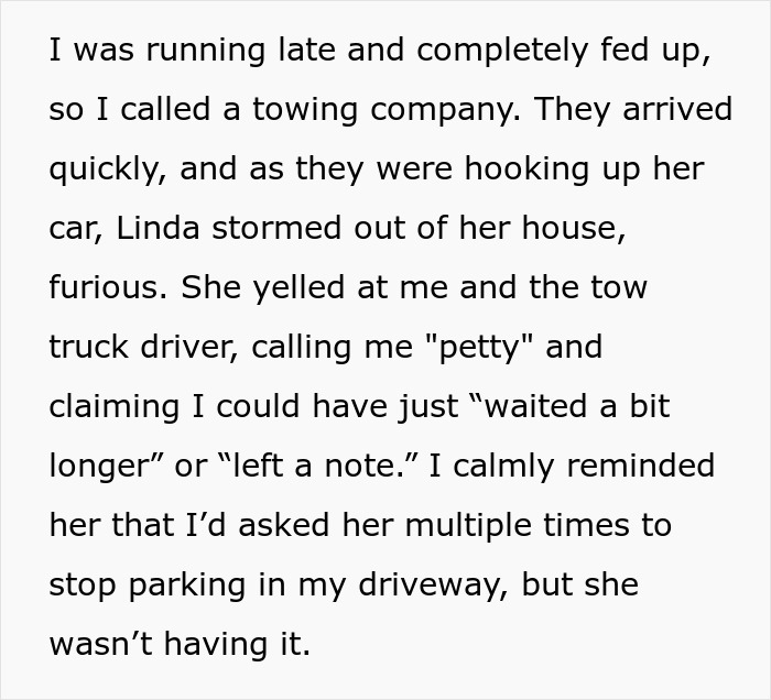Text describes a conflict involving a neighbor parking a car without authorization, leading to a towing incident. Text describes a conflict involving a neighbor parking a car without authorization, leading to a towing incident.
