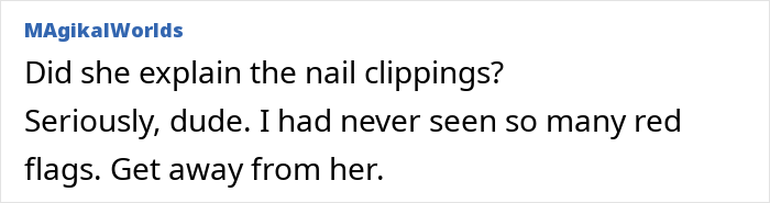 Text exchange about a guy finding a creepy box in his girlfriend's wardrobe with nail clippings. Text exchange about a guy finding a creepy box in his girlfriend's wardrobe with nail clippings.