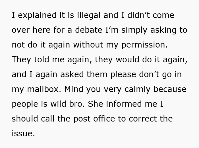 Homeowner Warns Neighbors To Stop Opening Their Mailbox, Shocked When They Ignore Request Homeowner Warns Neighbors To Stop Opening Their Mailbox, Shocked When They Ignore Request