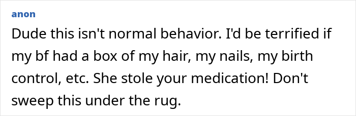 Commentary on abnormal relationship behavior involving a creepy box discovery. Commentary on abnormal relationship behavior involving a creepy box discovery.
