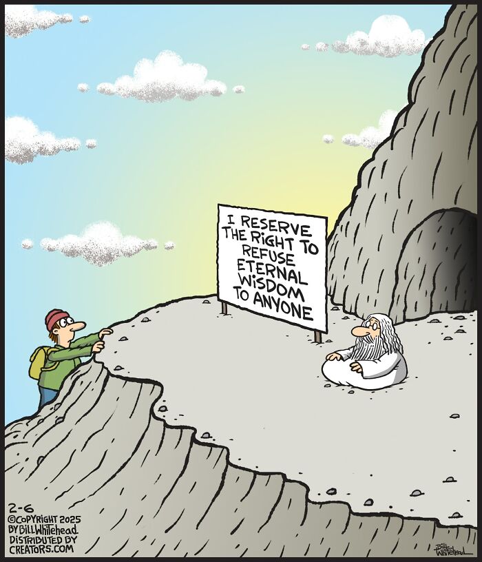 Funny one-panel comic by Bill Whitehead showing a hiker and a guru with a sign about eternal wisdom refusal.