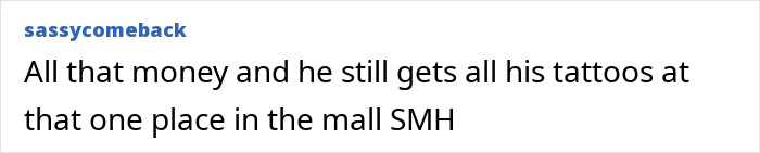 Comment on tattoos referencing Brad Pitt, humorously noting mall tattoo location. Comment on tattoos referencing Brad Pitt, humorously noting mall tattoo location.
