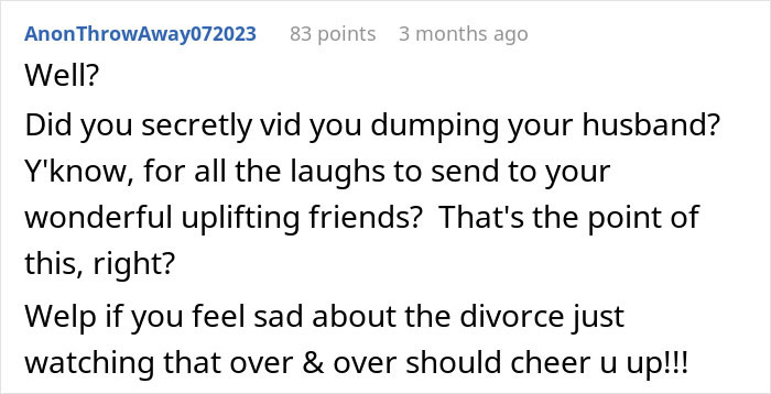 Comment referencing a woman's joke leading to a husband's divorce papers. Comment referencing a woman's joke leading to a husband's divorce papers.