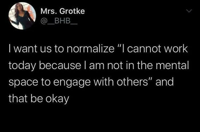 Tweet by Mrs. Grotke advocating to normalize mental health breaks as part of using humor as a coping mechanism.