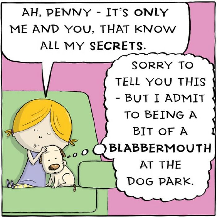 Comic strip showing a dog on a couch admitting to being a blabbermouth, capturing a humorous aspect of a dog's life.