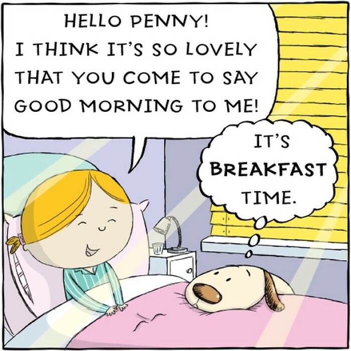 Comic of a child greeting a dog named Penny, with the dog thinking “It's breakfast time.” Captures a dog’s life humorously.