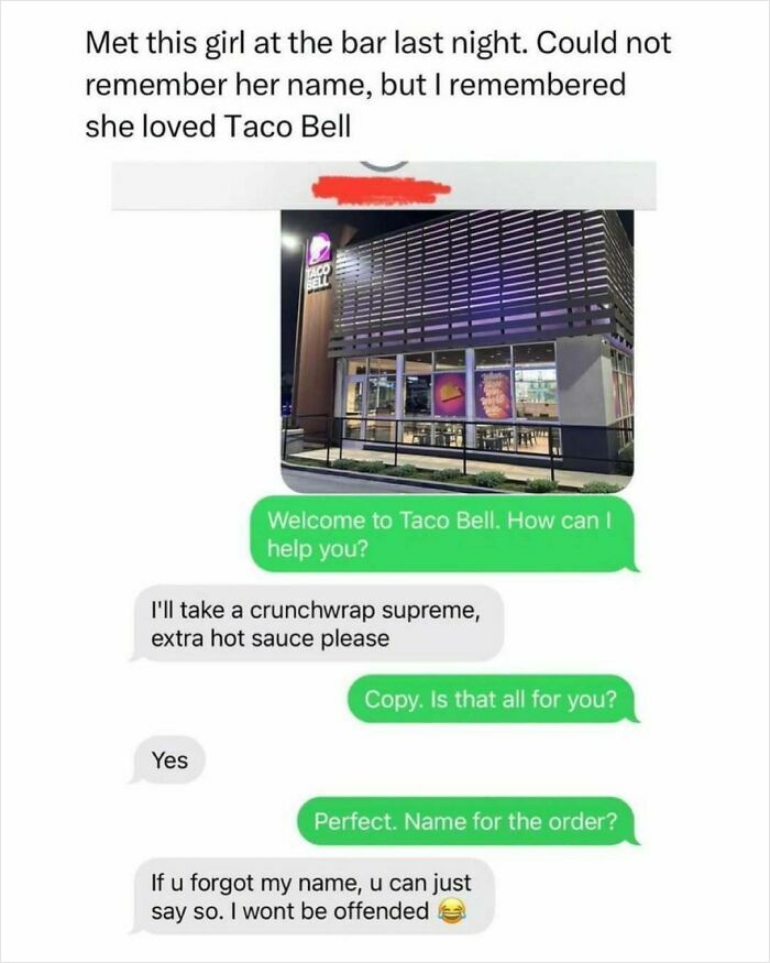 Funny men's humor meme about forgetting a girl's name but recalling her love for Taco Bell, with a humorous text exchange.