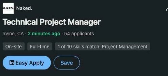 Job listing for Technical Project Manager with outrageous job requirements in Irvine, CA, showing quick applicant statistics.