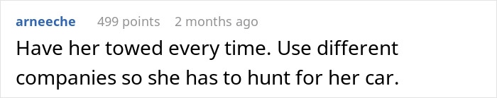 A comment discussing solutions for neighbor unauthorized car parking. A comment discussing solutions for neighbor unauthorized car parking.