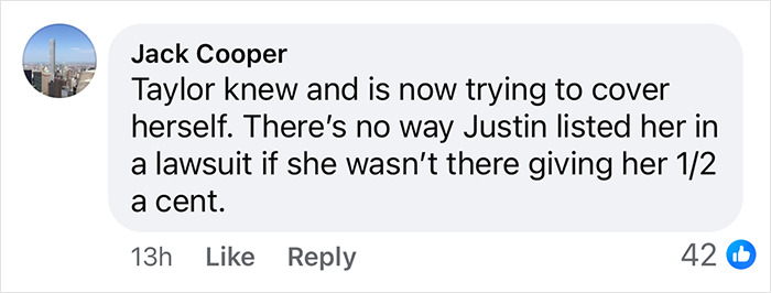 Comment referencing Taylor Swift and a legal issue with Justin, expressing skepticism about her involvement. Comment referencing Taylor Swift and a legal issue with Justin, expressing skepticism about her involvement.
