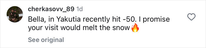 Comment about Bella Hadid melting snow, with a fire emoji, in response to a photo shoot. Comment about Bella Hadid melting snow, with a fire emoji, in response to a photo shoot.
