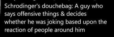 Schrodingers-Douchebag-67afcb2b2050c.jpg