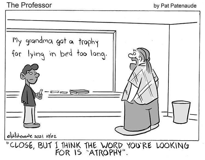 Cartoonist comic featuring humorous classroom scene with a teacher and student discussing atrophy.