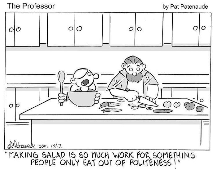 Cartoonist's single-panel comic showing two people making a salad, one remarks on effort vs. politeness.