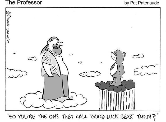 Cartoonist comic with a man talking to a bear on a cloud, captioned with humorous dialogue about "Good Luck Bear."