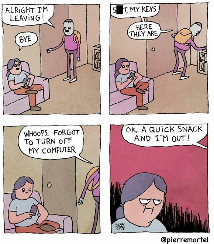 Comic by Pierre Mortel showing a character repeatedly delaying leaving for various tasks.