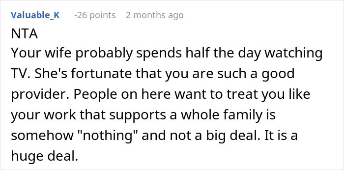 Comment discussing how a husband's work is undervalued, supporting a family while being criticized. Comment discussing how a husband's work is undervalued, supporting a family while being criticized.