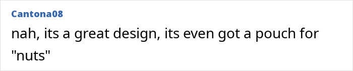 Comment referencing a kids' toy design with a pouch for "nuts," labeled by username Cantona08. Comment referencing a kids' toy design with a pouch for "nuts," labeled by username Cantona08.