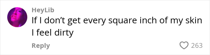Comment from HeyLib discussing shower habits and cleanliness, with 263 likes. Comment from HeyLib discussing shower habits and cleanliness, with 263 likes.