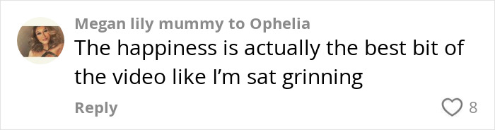 Comment by user Megan expressing happiness, with 8 likes. Comment by user Megan expressing happiness, with 8 likes.
