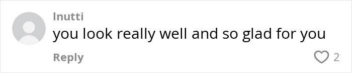 Comment complimenting a woman's new figure after BBL removal, expressing positivity. Comment complimenting a woman's new figure after BBL removal, expressing positivity.