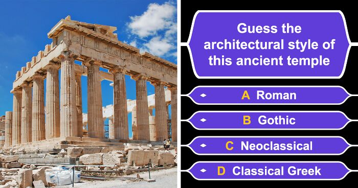 25 Architectural Styles: Take This Quiz And See How Many Of Them You Can Identify