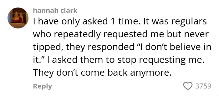 Customer comment about tipping, server asks why no tip, sparking debate, customer doesn't return. Customer comment about tipping, server asks why no tip, sparking debate, customer doesn't return.