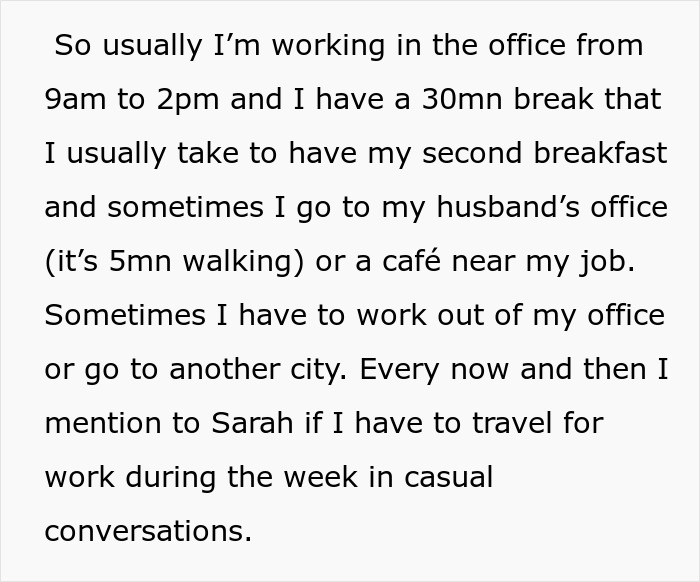 Text describes a woman's office routine, including breaks and travel for work. Text describes a woman's office routine, including breaks and travel for work.