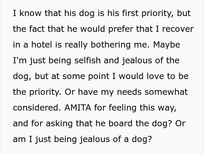 Guy Tells Fiancée To Recover In Hotel Room After Surgery So As Not To Not Disturb His Dog Guy Tells Fiancée To Recover In Hotel Room After Surgery So As Not To Not Disturb His Dog