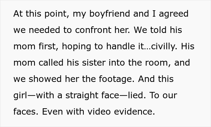Text reveals confrontation over evidence of boyfriend's sister stealing. Text reveals confrontation over evidence of boyfriend's sister stealing.
