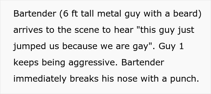 Text describing a scene where a bartender defends against homophobic aggression. Text describing a scene where a bartender defends against homophobic aggression.