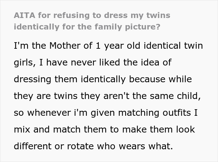 Text questioning dressing twins identically; mother prefers mixing outfits for individuality. Text questioning dressing twins identically; mother prefers mixing outfits for individuality.