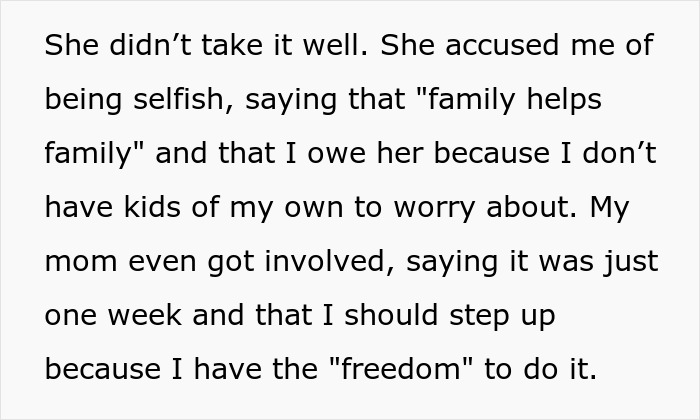 Text discussing family expectations for childless 29-year-old to babysit three nephews due to perceived "freedom. Text discussing family expectations for childless 29-year-old to babysit three nephews due to perceived "freedom.