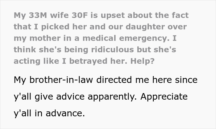 Text post about a man's dilemma choosing between his wife and mother during a medical emergency. Text post about a man's dilemma choosing between his wife and mother during a medical emergency.