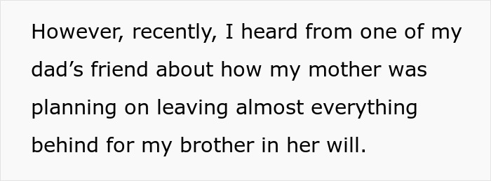Text discussing a mother's will, with implications of inheritance favoring brother over sister. Text discussing a mother's will, with implications of inheritance favoring brother over sister.