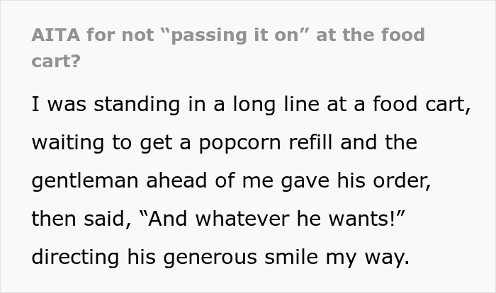 Text discussing a "pay it forward" chain at a food cart, questioning etiquette on refusing to continue the gesture. Text discussing a "pay it forward" chain at a food cart, questioning etiquette on refusing to continue the gesture.