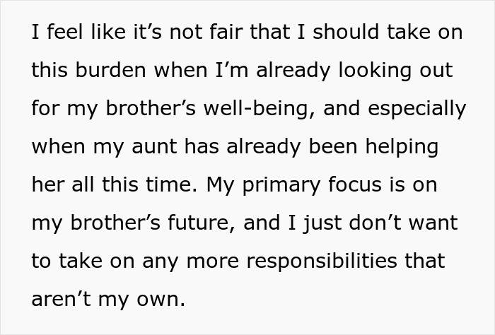 Text expressing refusal to take financial responsibility for dad’s ex-wife and son, focusing on brother's well-being. Text expressing refusal to take financial responsibility for dad’s ex-wife and son, focusing on brother's well-being.