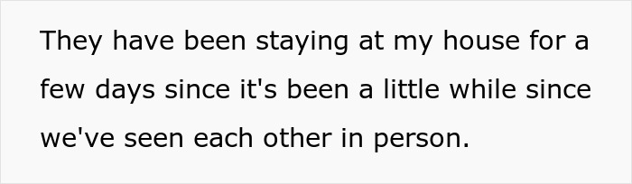 Text about family staying at the house for a few days. Text about family staying at the house for a few days.
