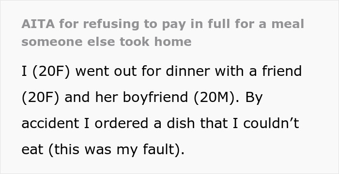 Text about a woman's dilemma refusing to pay for a meal her friends took home. Text about a woman's dilemma refusing to pay for a meal her friends took home.