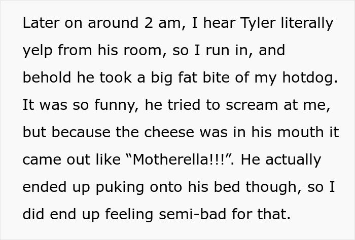 Text describing an incident involving mozzarella in a hotdog prank leading to someone being sick. Text describing an incident involving mozzarella in a hotdog prank leading to someone being sick.