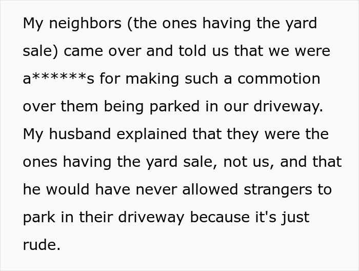 Text about yard sale disagreements and car in neighbor's driveway, leading to police intervention. Text about yard sale disagreements and car in neighbor's driveway, leading to police intervention.