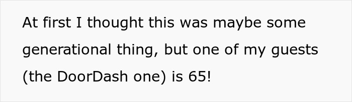 Text discussing a guest's age and behavior, highlighting a house being treated like a hotel. Text discussing a guest's age and behavior, highlighting a house being treated like a hotel.