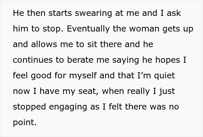 Text recounting a man insisting a stranger give up a prepaid train seat for his pregnant wife while he stays seated. Text recounting a man insisting a stranger give up a prepaid train seat for his pregnant wife while he stays seated.