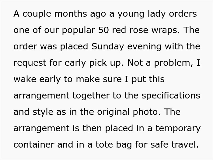 Text story about a woman's order of 50 red rose wraps, placed for early pickup and carefully prepared. Text story about a woman's order of 50 red rose wraps, placed for early pickup and carefully prepared.