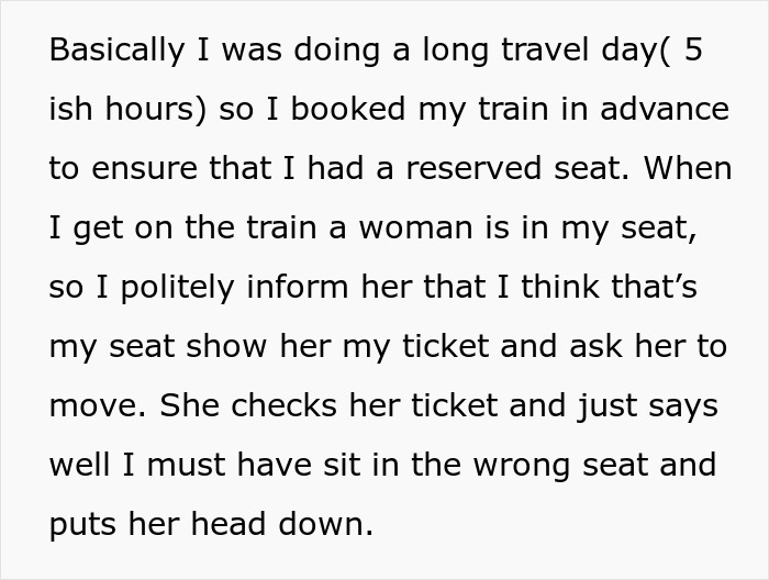 Text describing a situation where a reserved train seat is occupied by a stranger. Text describing a situation where a reserved train seat is occupied by a stranger.