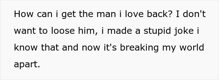 Text image questioning how to win back love after a joke causes turmoil. Text image questioning how to win back love after a joke causes turmoil.