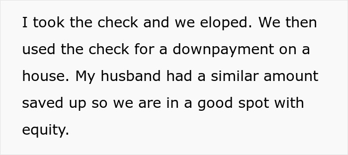 Text about accepting money from parents and eloping, then using funds for a house downpayment. Text about accepting money from parents and eloping, then using funds for a house downpayment.